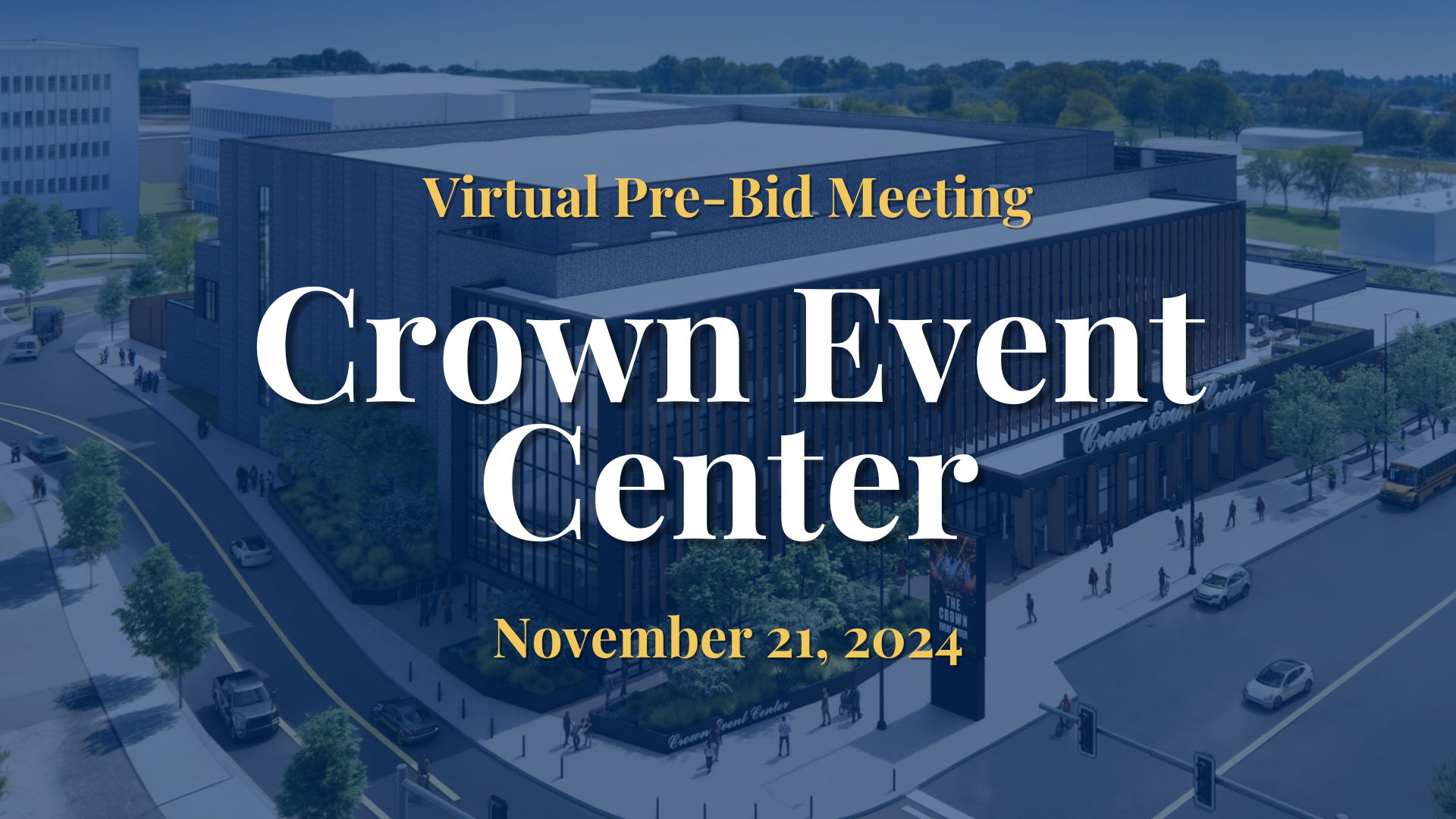 Crown Event Center Pre Bid Meeting